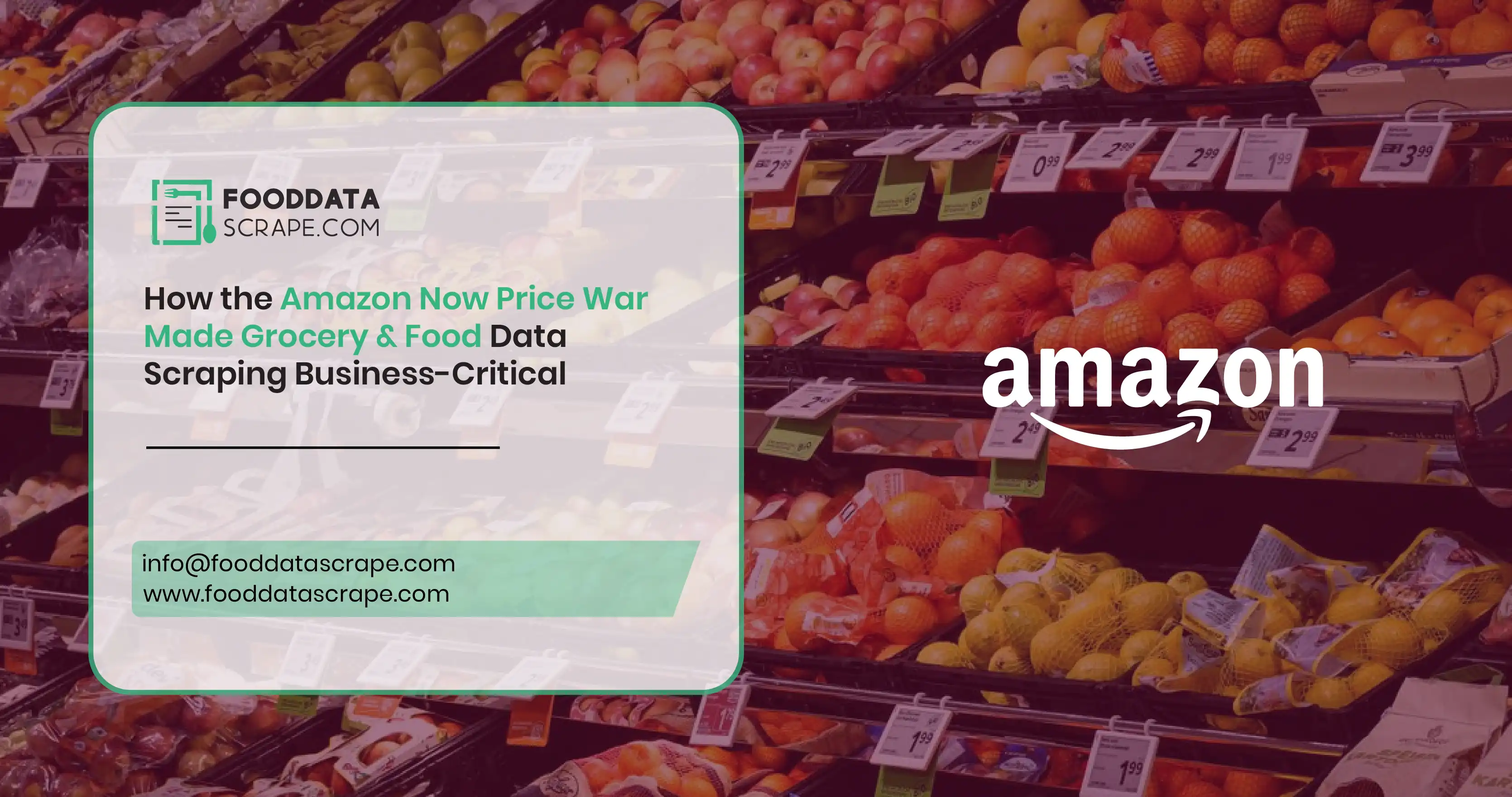 How the Amazon Now Price War Made Grocery & Food Data Scraping Business-Critical